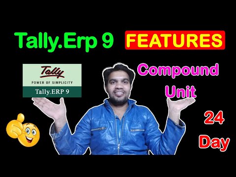 Tally Compound Unit | How To Use Compound Units In Tally Erp 9 | Alternate Unit and Compound Unit