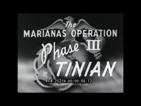 U.S. MARINE CORPS INVASION OF TINIAN  SUMMER 1944  WORLD WAR II  MARIANAS OPERATIONS  25274