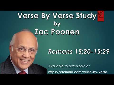 61. Romans 15:20 to 15:29 - Zac Poonen - Verse By Verse Study