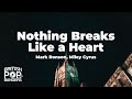 Mark Ronson Nothing Breaks Like A Heart Feat Miley Cyrus Lyrics