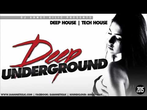 DEEP UNDERGROUND 1 - AHMET KILIC