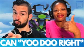 CAN "YOO DOO RIGHT" (reaction)