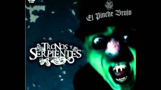El Pinche Brujo ft. C-kan, Bestia-De famosos-Tronos y Serpientes con descarga