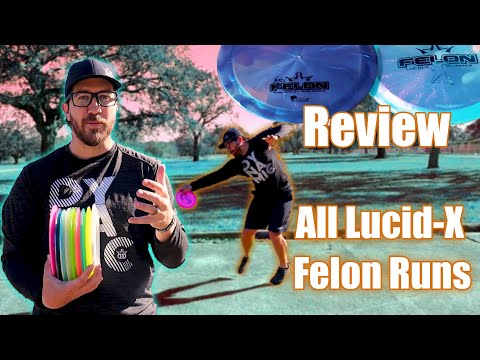 Eric Oakley Reviews ALL Runs of the Lucid-X Felon