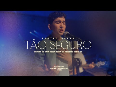 Tão Seguro - Pietro Faria