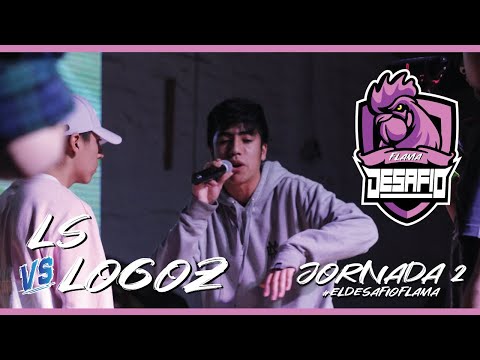 LS VS LOGOZ (EL DESAFÍO VOL 2) Flama Battles
