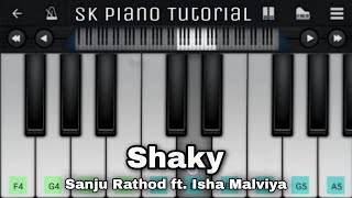 Shaky (Sanju Rathod) - Piano Tutorial | Mobile Perfect Piano Walk Band