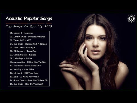 Acoustic Popular Songs 2019 | Top Songs On Spotify 2019 | Spotify Playlist 2019 2020