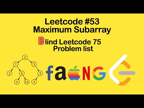 Leetcode 53 Maximum Subarray Solution Blind 75 Leetcode Questions