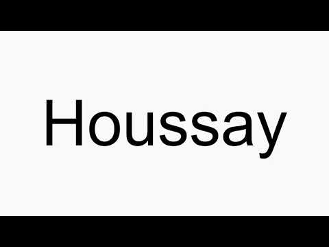 How to pronounce Houssay