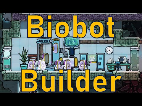 Oxygen Not Included - Tutorial Bites - Biobot Builder