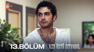 Altı Üstü İstanbul 13. Bölüm @atvturkiye