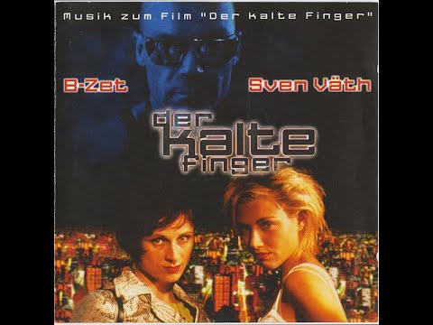 Stevie B-Zet & Sven Väth – Der Kalte Finger OST
