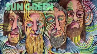 Sun Green - After the Gold Rush - A Tribute to Neil Young & Crazy Horse