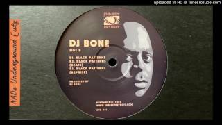 DJ Bone - Black Patterns