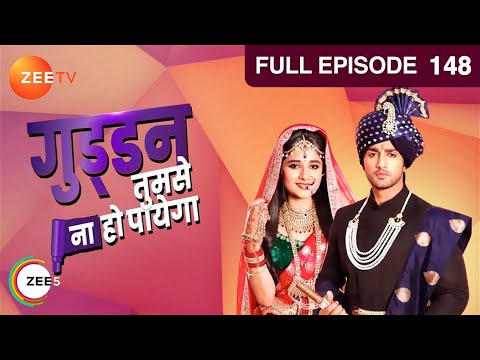 Guddan Tumse Na Ho Payega |  Ep 148 | Indian Romantic Hindi Love Story Serial | Guddan, AJ | Zee TV