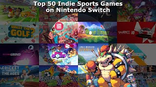 Top 50 / Best Indie Sports Games on Nintendo Switch