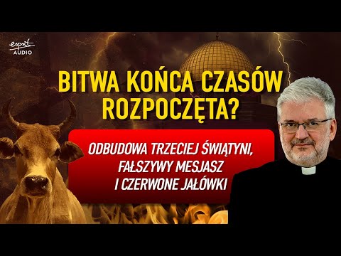 READ THE SIGNS OF THE TIMES: The Third Temple, the False Messiah and the Red Heifers - Fr. Robert...