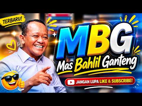 MBG (Mas Bahlil Ganteng) - Lagu Viral Tiktok Lucu Komentar Nitizen Terbaru 2026