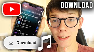 How To Download Music From YouTube (Mobile + PC) | Best Guide