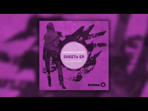 Hunzed & Harvey   Sheeta Mendo Remix