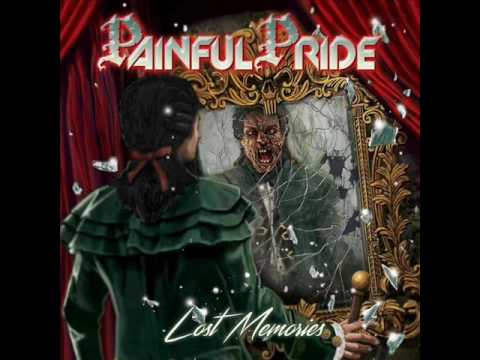 Painful Pride (Swe) - Lost Memories (2017)