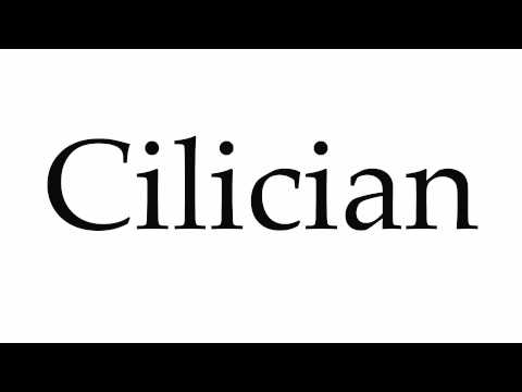 How to Pronounce Cilician
