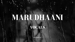 Download lagu Marudhaani  song| vocals only|@VocalsOnly-01 |#vocals mp3