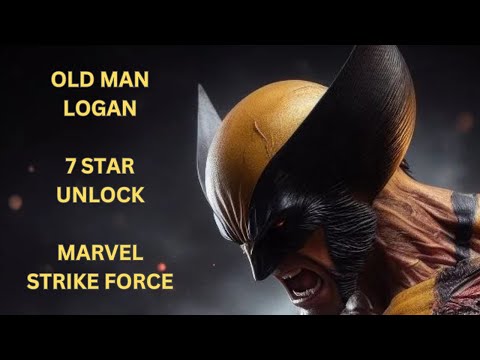 OLD MAN LOGAN 7 STAR UNLOCK!!! 9 NODES. OML. MARVEL Strike Force. Msf.