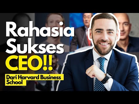 Mau jadi CEO Sukses?? Intip Rahasianya dari Harvard Business School!