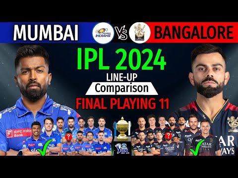 IPL 2024 - Mumbai Indians Vs Royal Challengers Bangalore Playing 11 Comparison | MI Vs RCB 2024 |