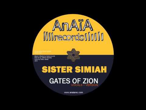 Sister Simiah - Gates of Zion (2016)