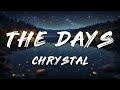 Chrystal The Days Lyrics
