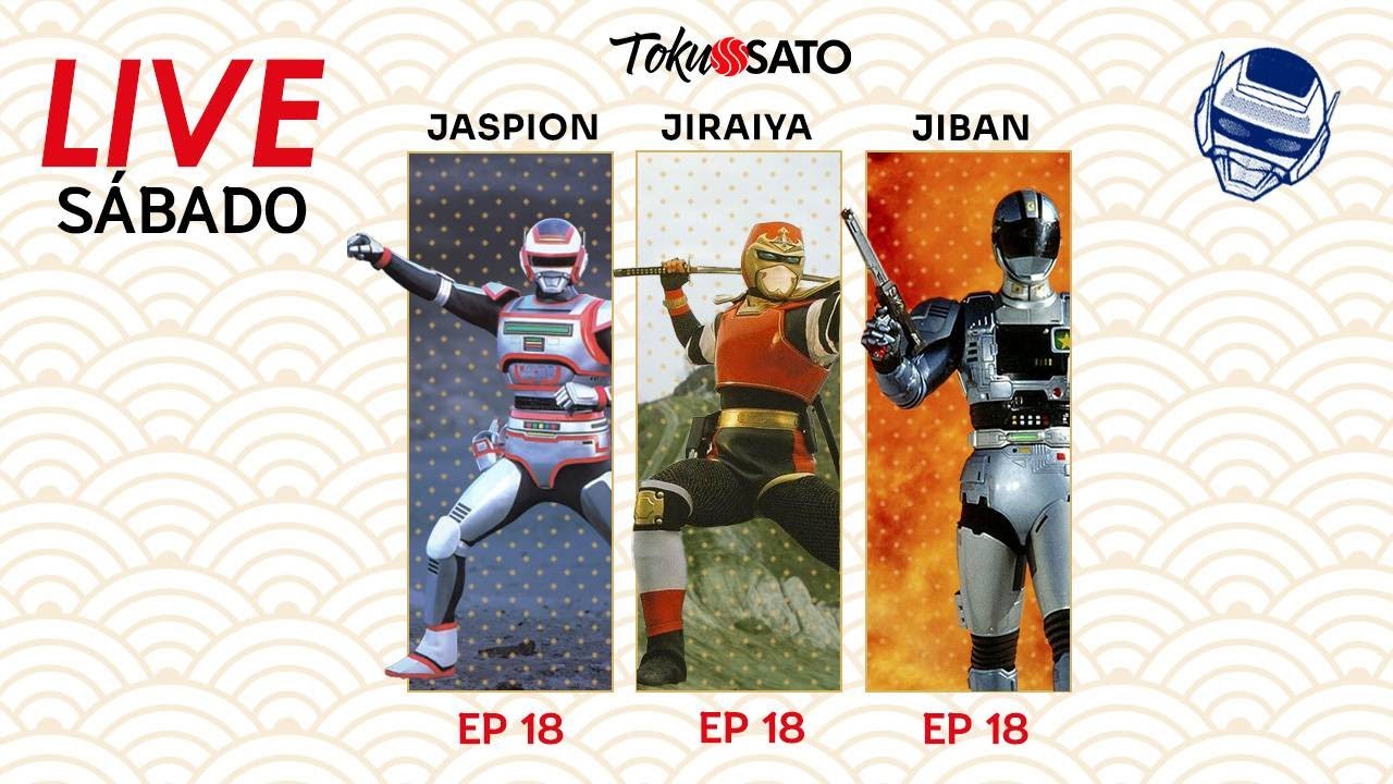 Live Tokusatsu - 14/11/2025 - Jaspion l Jiraiya l Jiban - Todo Sábado às 19h