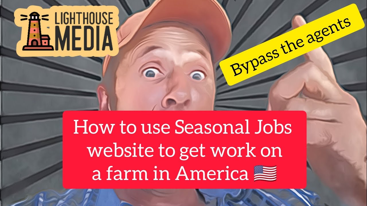 How to effectively use Seasonal Jobs website to increase your chance to get work #workinusa #america