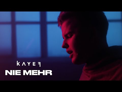 KAYEF - NIE MEHR (OFFICIAL VIDEO)
