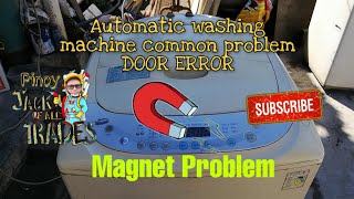 Automatic washing machine COMMON PROBLEM "Door error or Magnet Problem"