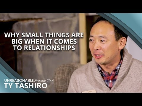 Why Small Things are Big in Relationships and Why Being Awkward is Actually Awesome | Ty Tashiro