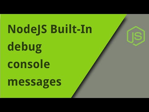 NodeJS has a built in DEBUG console messages