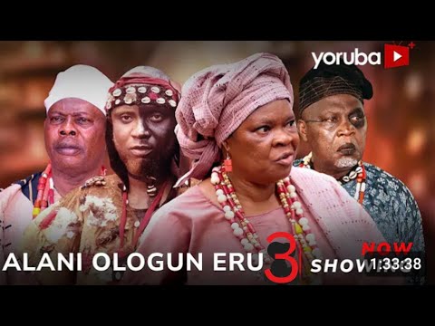 Alani Ologun Eru Part 3 - Yoruba Movie 2024 Drama Peju Ogunmola, Feranmi Oyalomo, Afeez, Alapini