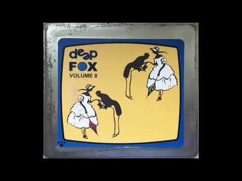 Deep Fox Vol. 8 Full Version incl. Bonus Tracks (DJ Deep) (2001) [HD]