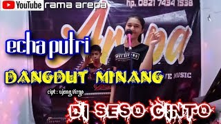 Download lagu DI SESO CINTO DENDANG MINANG MISRAMOLAI COVER ECHA PUTRI || AREPA LIVE MUSIC KN7000 ( HD) mp3 Download lagu DI SESO CINTO DENDANG MINANG MISRAMOLAI COVER ECHA PUTRI || AREPA LIVE MUSIC KN7000 ( HD) mp3
