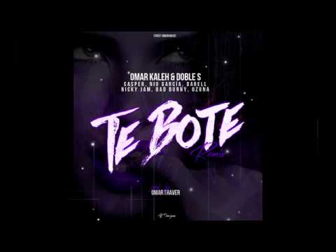 Te Bote Remix - Omar Kaleh & Doble S (Remix by Omar Traver )