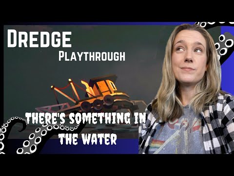 There is something in the water - Dredge Playthrough - Part 1