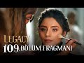 Emanet 109. Bölüm Fragmanı | Legacy Episode 109 Promo (English & Spanish subs)