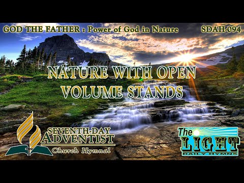 Nature With Open Volume Stands - Hymn No. 094 | SDA Hymnal | Instrumental | Lyrics