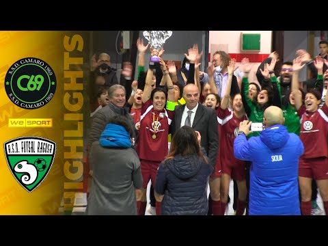 Camaro vs Futsal Ragusa [Coppa Italia Serie C - Calcio a 5 Femminile - Finale]