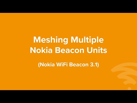 Meshing Nokia Beacons for extended Wi-Fi coverage | Nokia Beacons 3.1 | Unifone