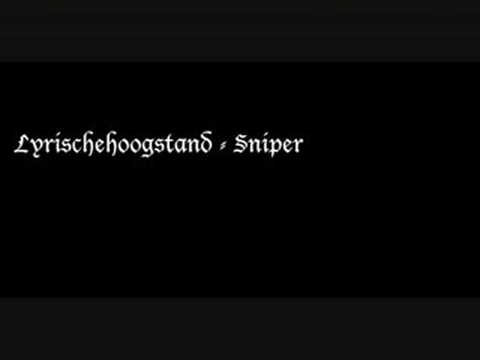 Lyrischehoogstand - Sniper