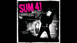 Sum 41 - Underclass Hero (HQ)